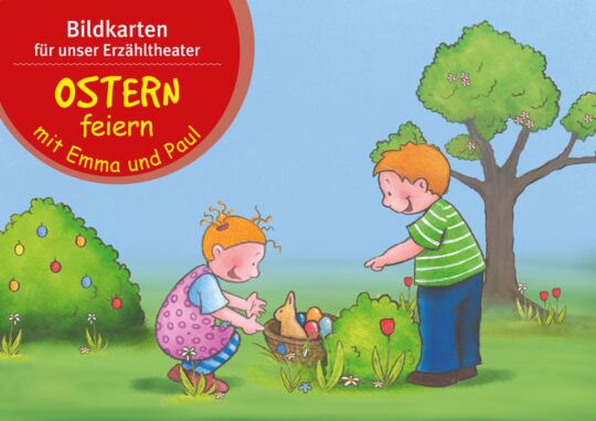 Bildkarten Kamishibai "Ostern feiern mit Emma & Paul"