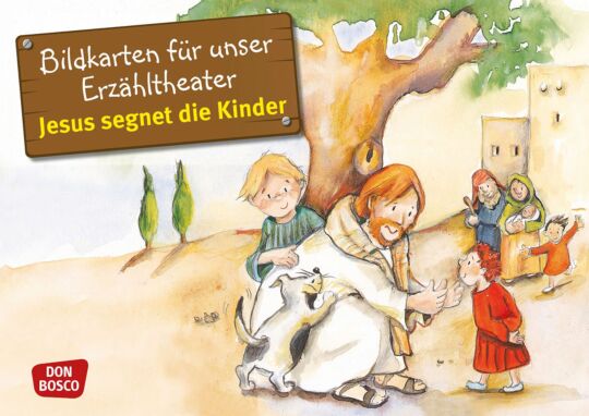 Bildkarten Kamishibai "Jesus segnet die Kinder"