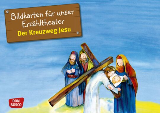 Bildkarten Kamishibai "Der Kreuzweg Jesu"